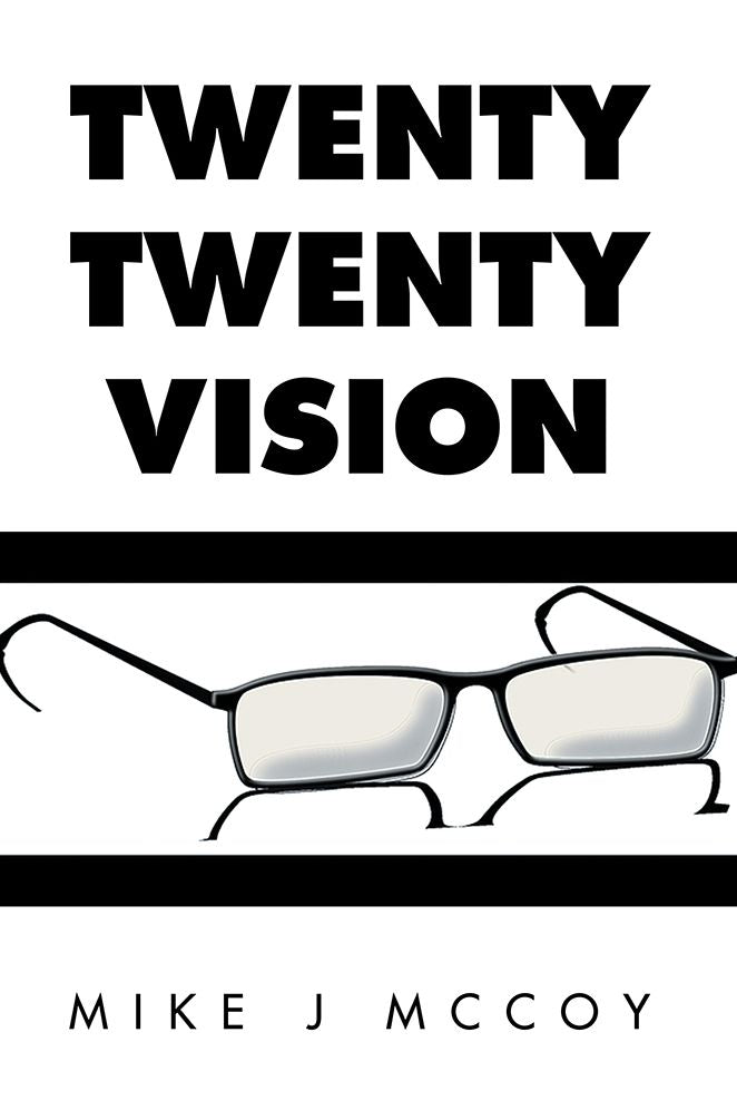 TWENTY TWENTY VISION