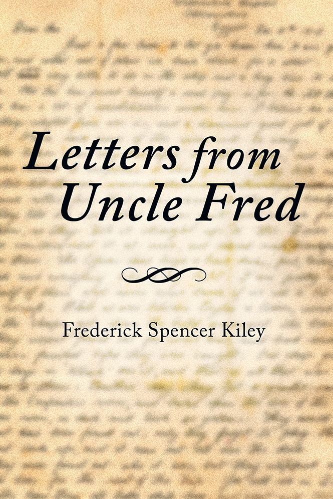 Letters from Uncle Fred