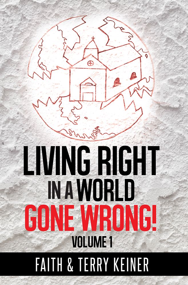 LIVING Right in a World Gone Wrong!