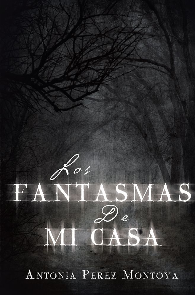 Los Fantasmas De Mi Casa