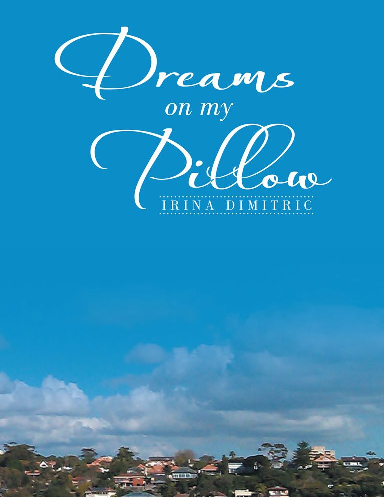 Dreams On My Pillow