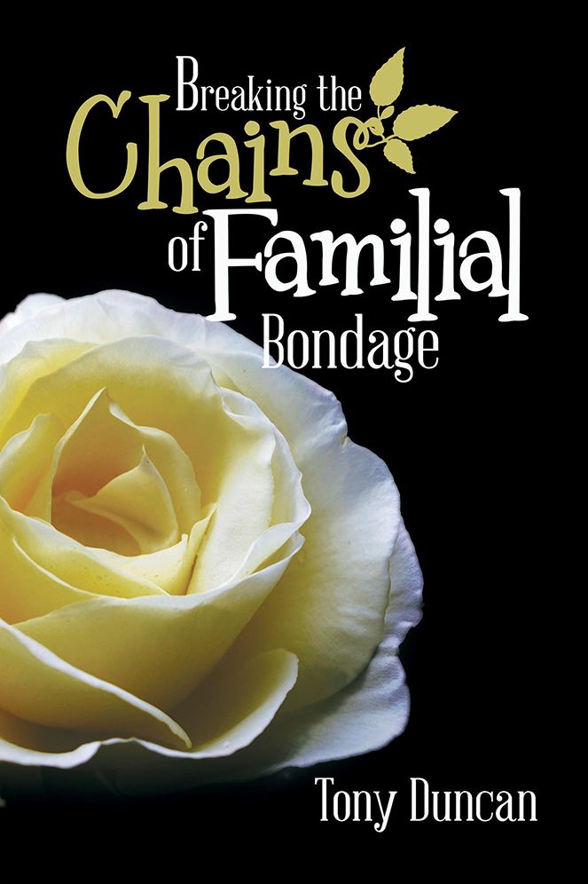 Breaking the Chains of Familial Bondage