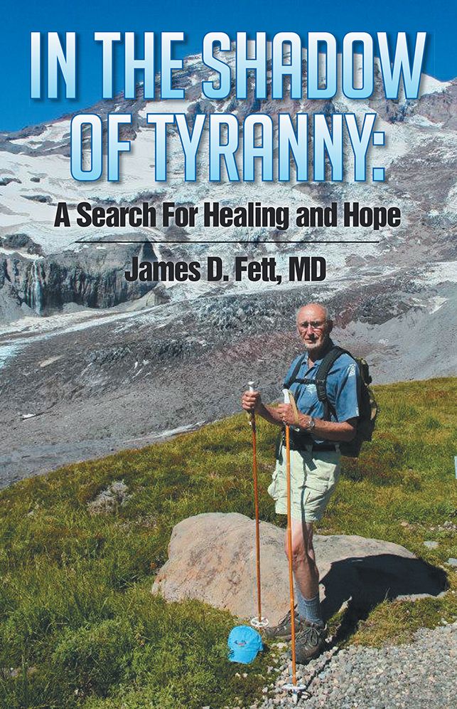 IN THE SHADOW OF TYRANNY:: A Search For Healing and Hope