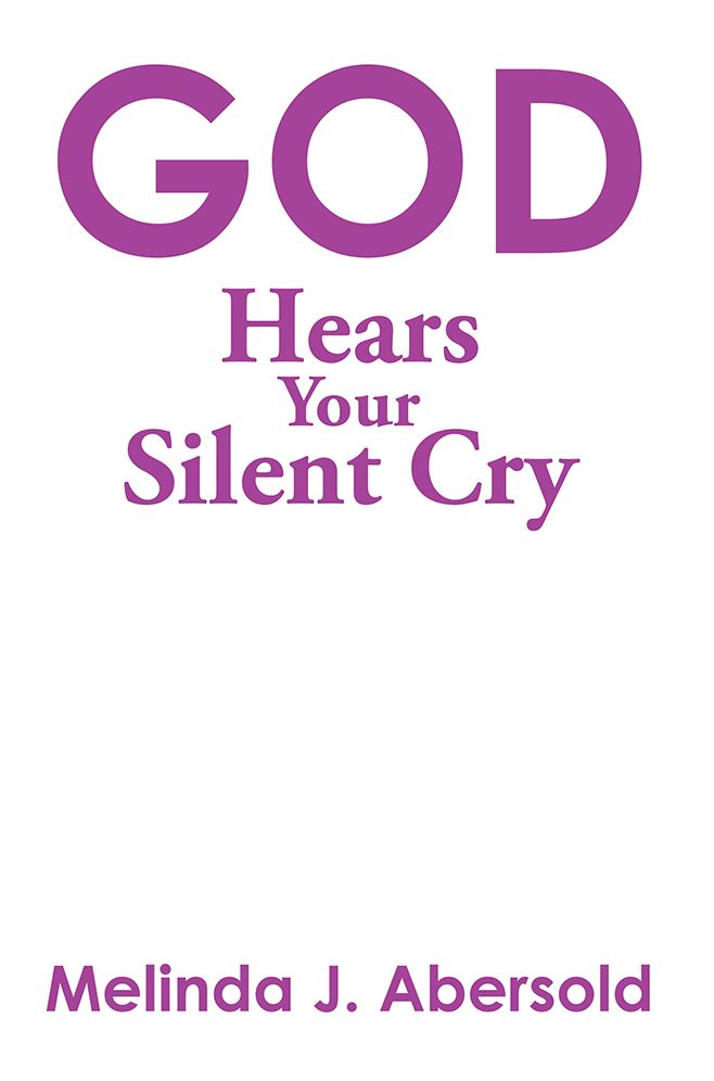 God Hears Your Silent Cry