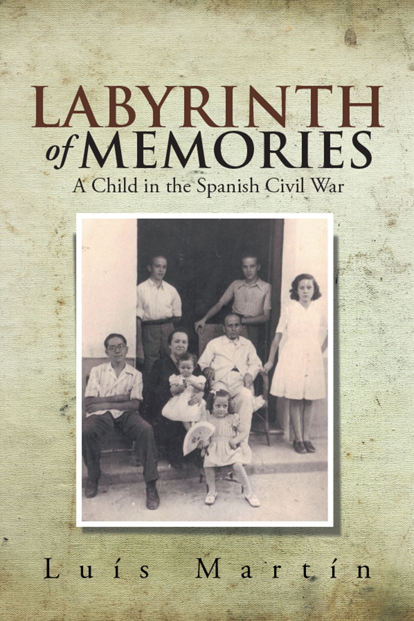 LABYRINTH OF MEMORIES: A Child in the Spanish Civil War