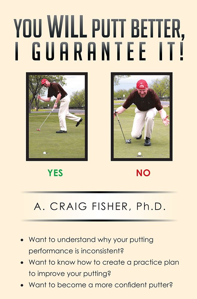 You Will Putt Better, I Guarantee It!
