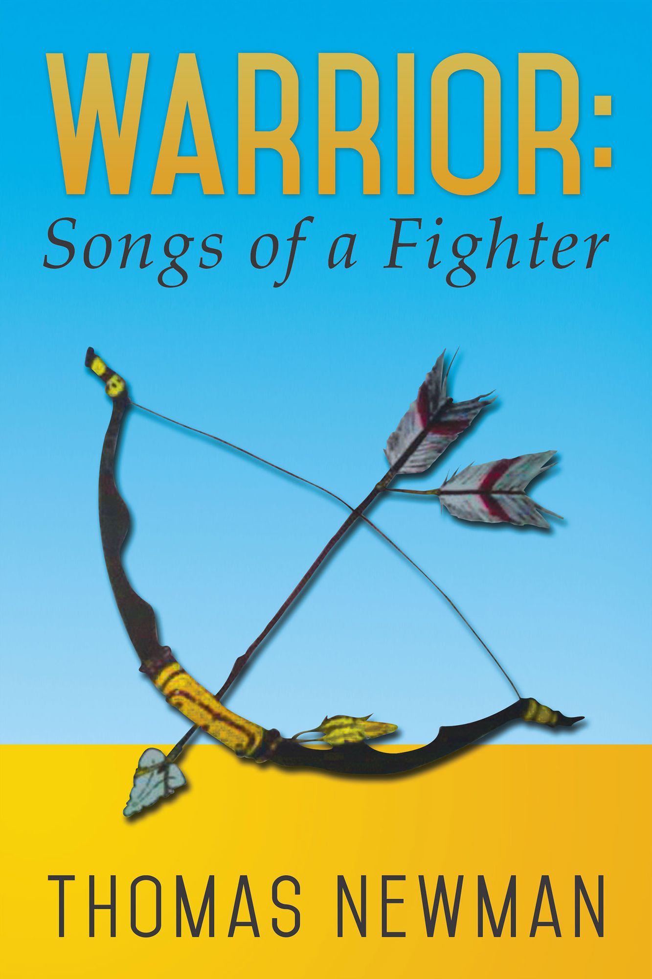 Warrior:: Songs of a Fighter