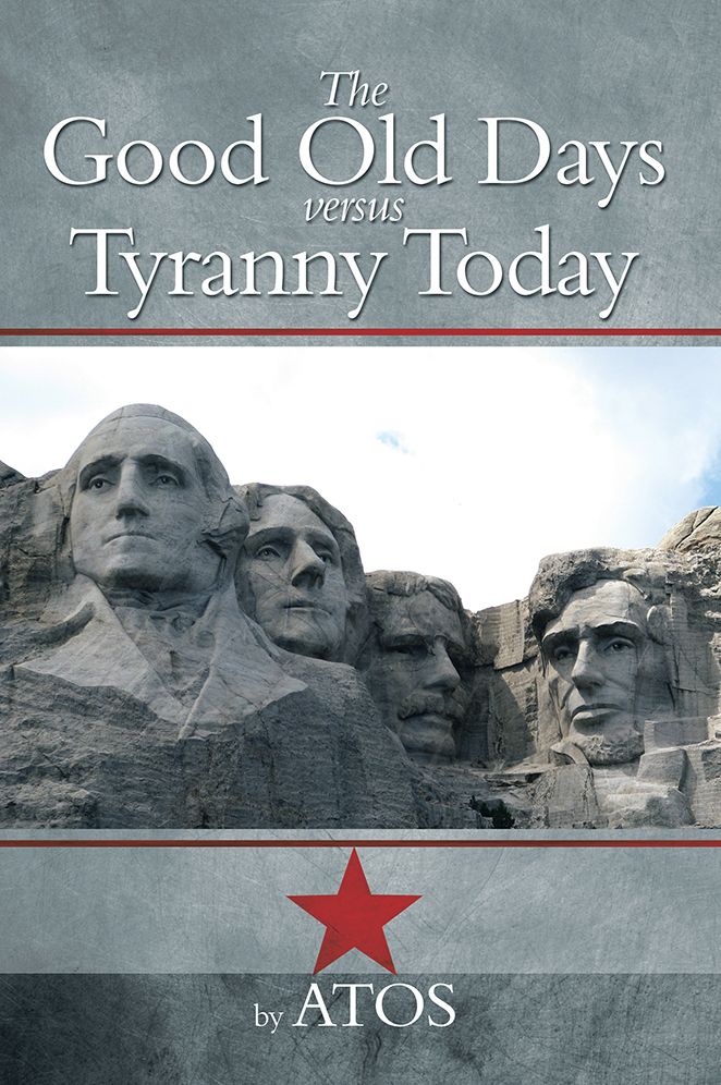 The Good Old Days versus Tyranny Today