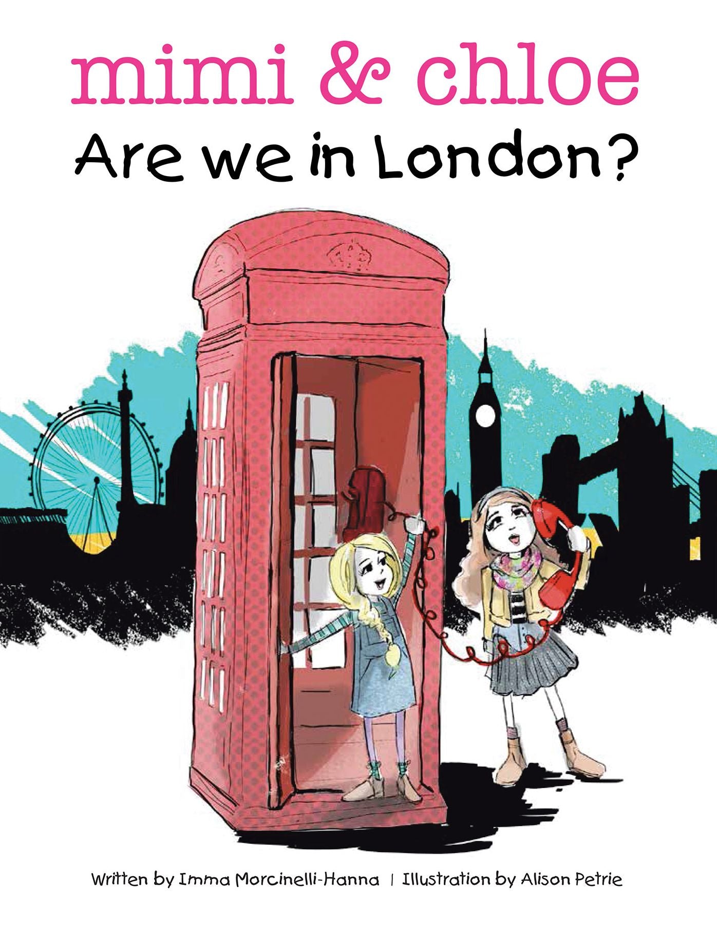 Mimi & Chloe: Are We in London?