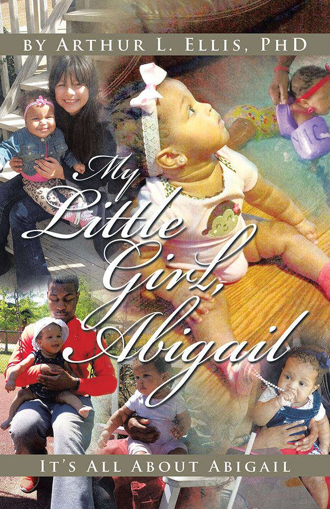 MY LITTLE GIRL, ABIGAIL: It's All About Abigail