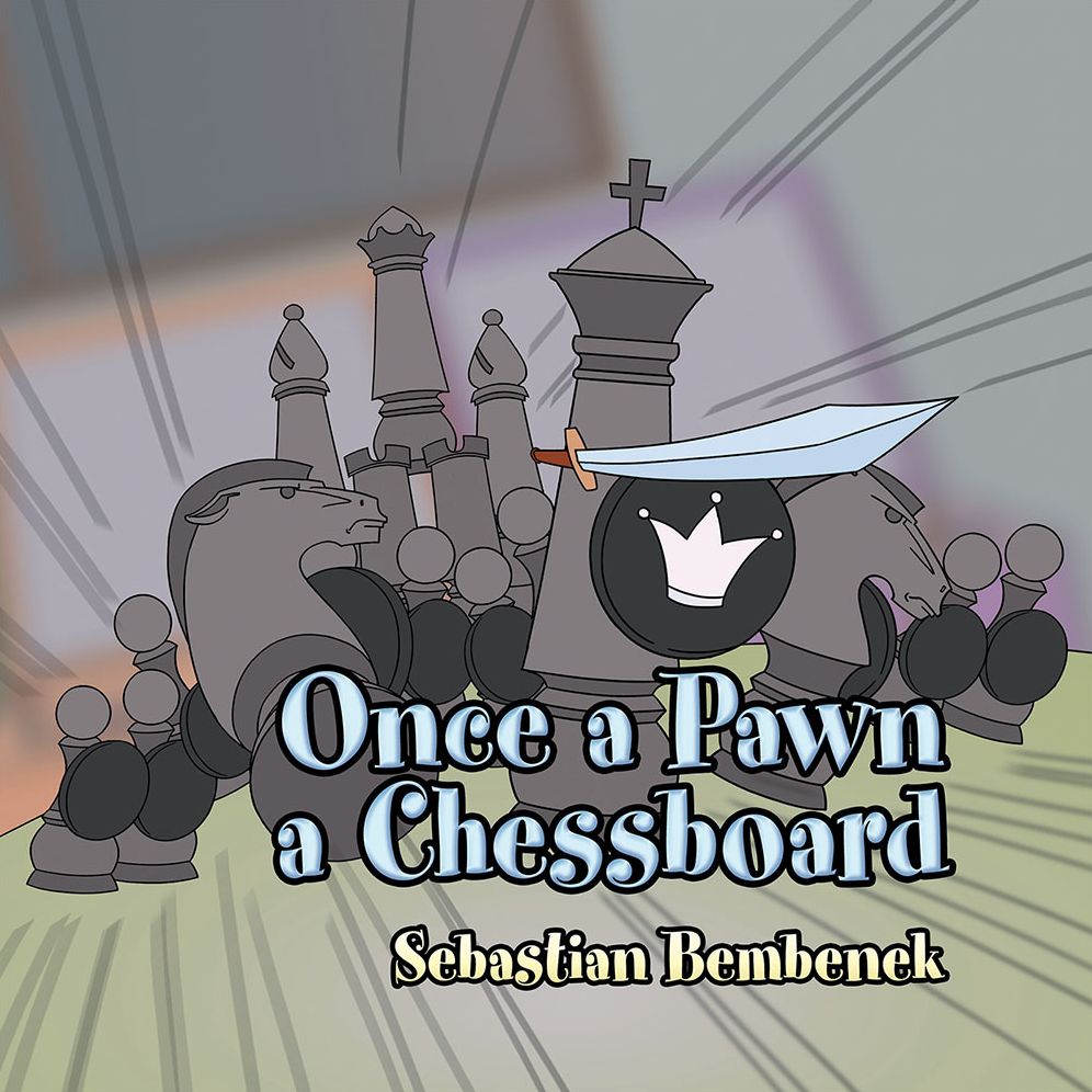 Once a Pawn a Chessboard