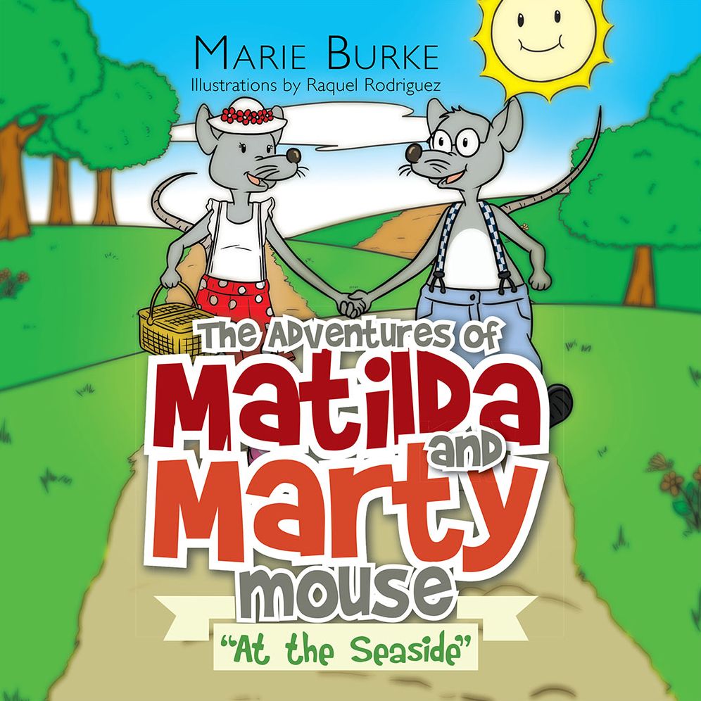 'The Adventures of Matilda and Marty Mouse: "At the Seaside"