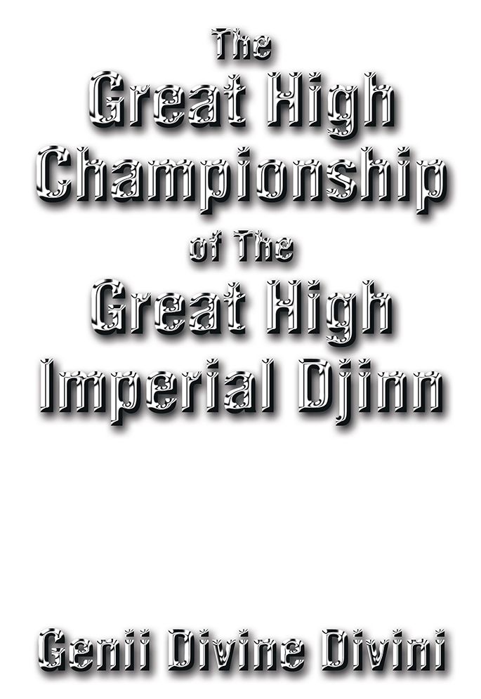 The Great High Championship of The Great High Imperial Djinn
