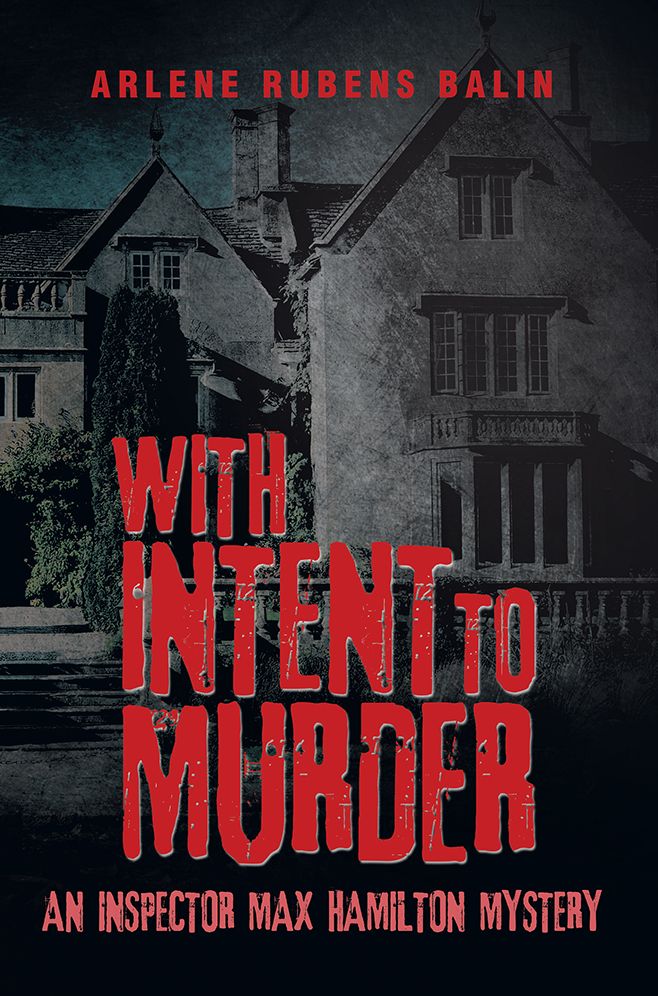 With Intent to Murder: An Inspector Max Hamilton Mystery