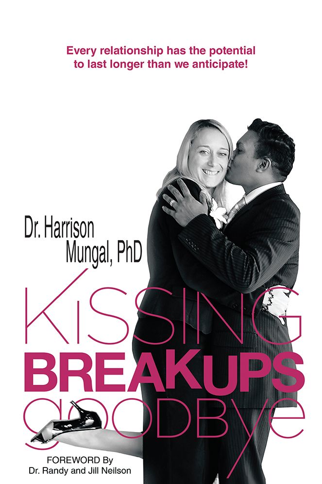 Kissing Breakups Goodbye: Every relationship has the potential to last longer than we anticipate!