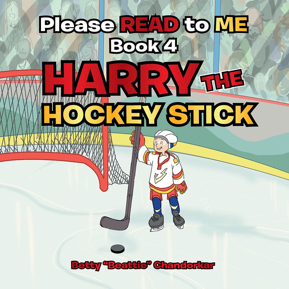 Please READ to Me: HARRY THE HOCKEY STICK: Book 4