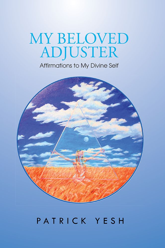 My Beloved Adjuster: Affirmations to My Divine Self