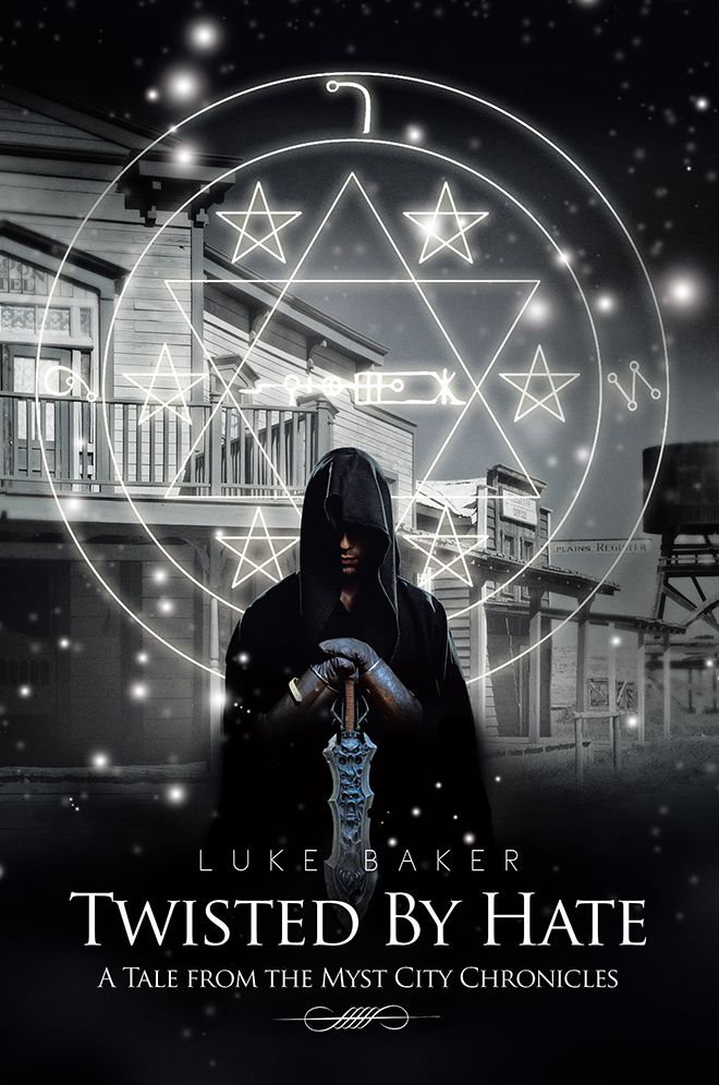 Twisted By Hate: A Tale from the Myst City Chronicles
