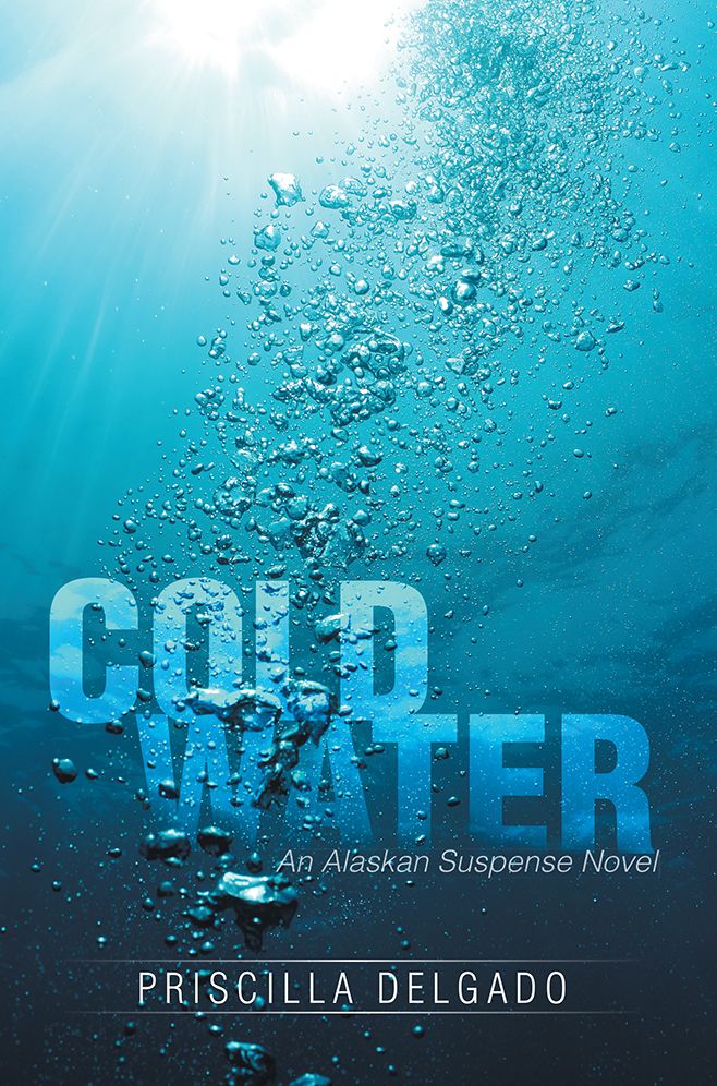 Cold Water: An Alaskan Suspense Novel