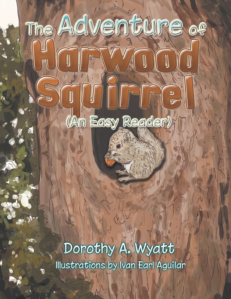 The Adventure of Harwood Squirrel: (An Easy Reader)