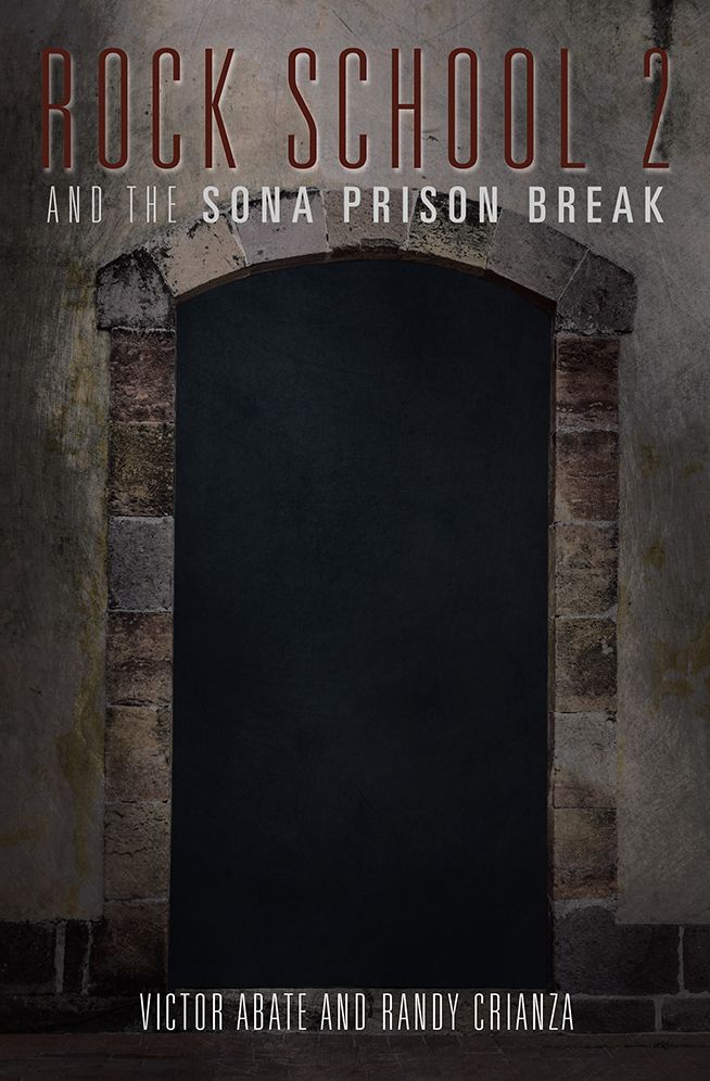 ROCK SCHOOL 2: AND THE SONA PRISON BREAK