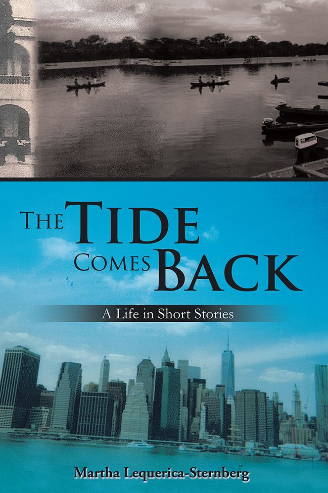 The Tide Comes Back: A Life in Short Stories