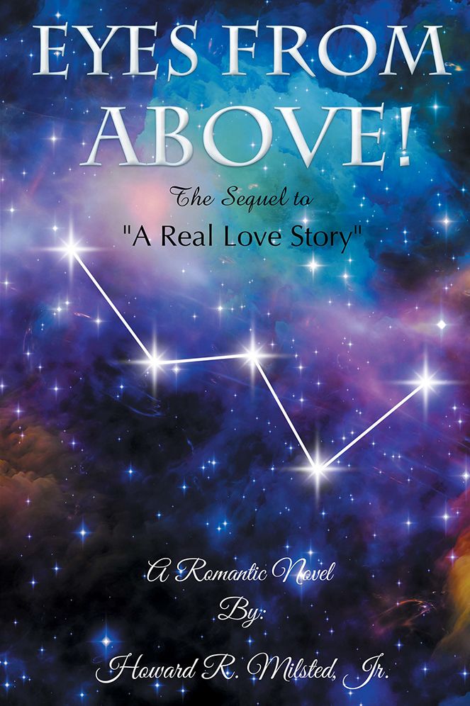 Eyes from Above: The Sequel to "A Real Love Story"