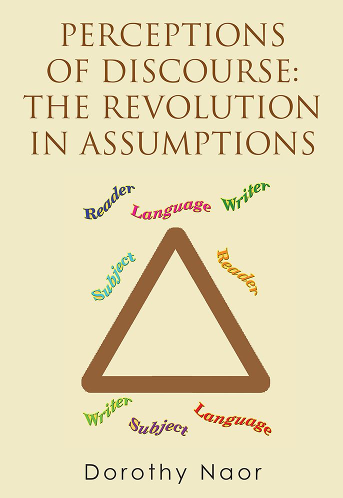 Perceptions of Discourse: The Revolution in Assumptions