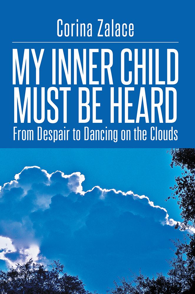My Inner Child Must Be Heard: From Despair to Dancing on the Clouds