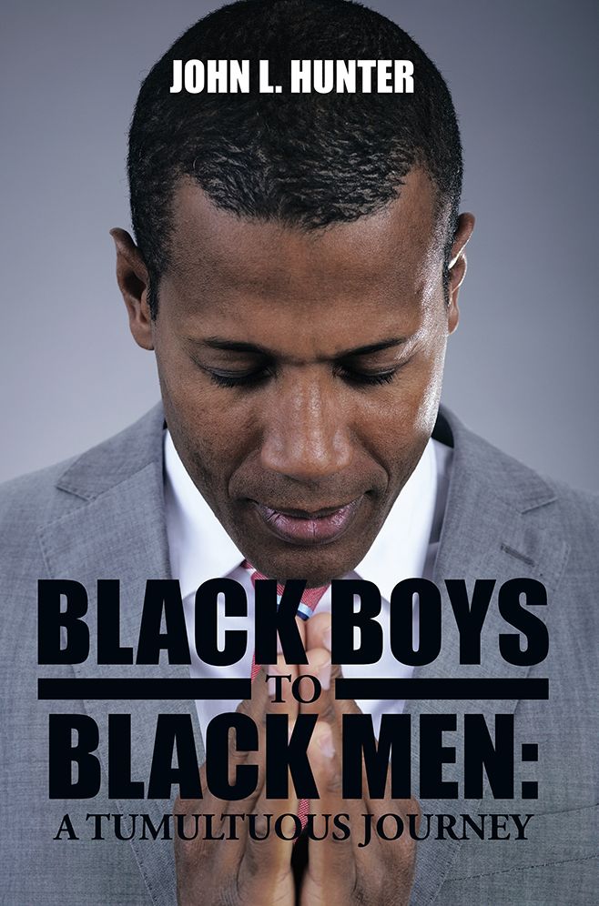 Black Boys to Black Men: A Tumultuous Journey