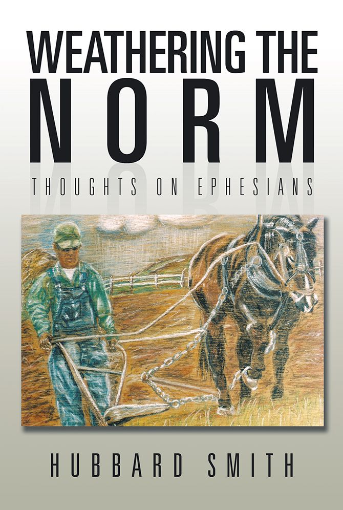 Weathering The Norm: Thoughts on Ephesians