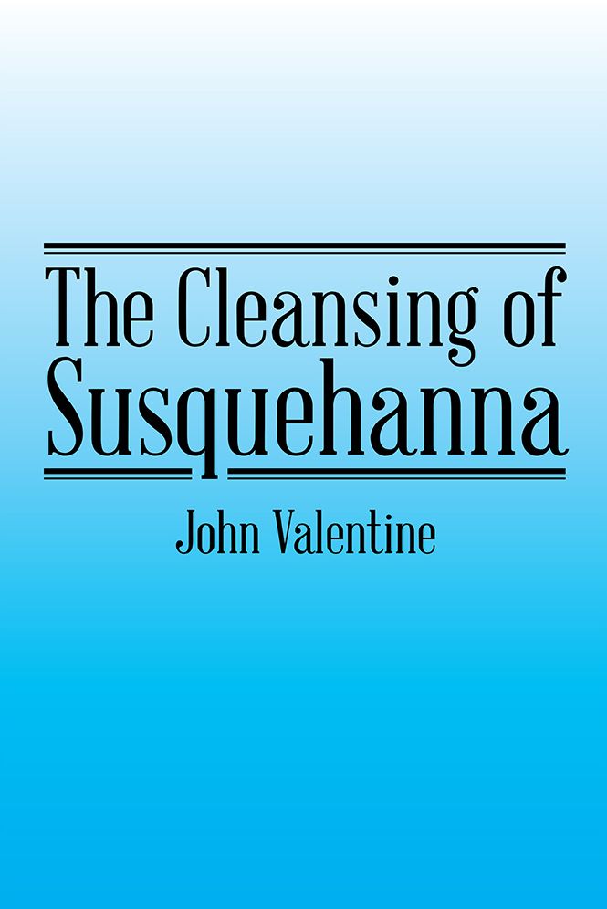 The Cleansing of Susquehanna