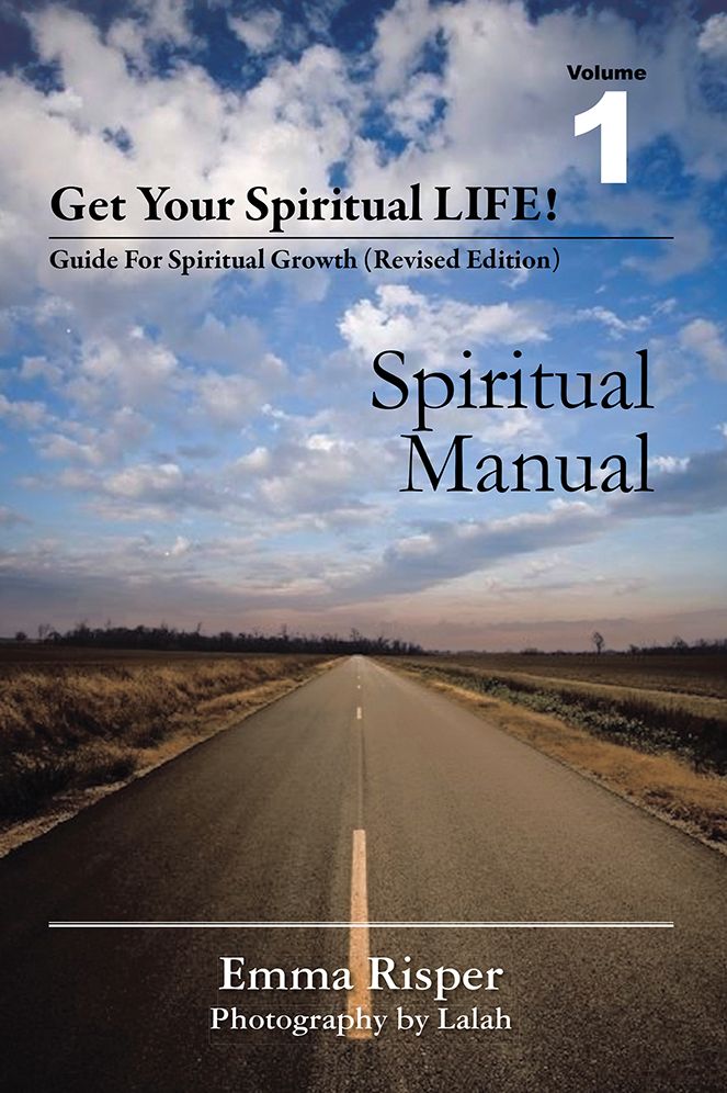 Get Your Spiritual Life!: Guide for Spiritual Growth (Revised Edition)