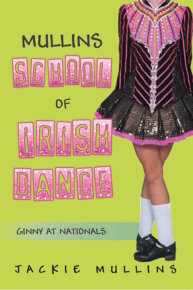 MULLINS SCHOOL OF IRISH DANCE: GINNY AT NATIONALS