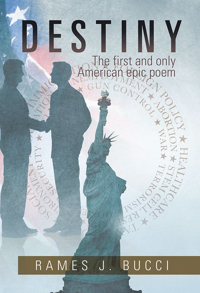 DESTINY: The first and only American epic poem