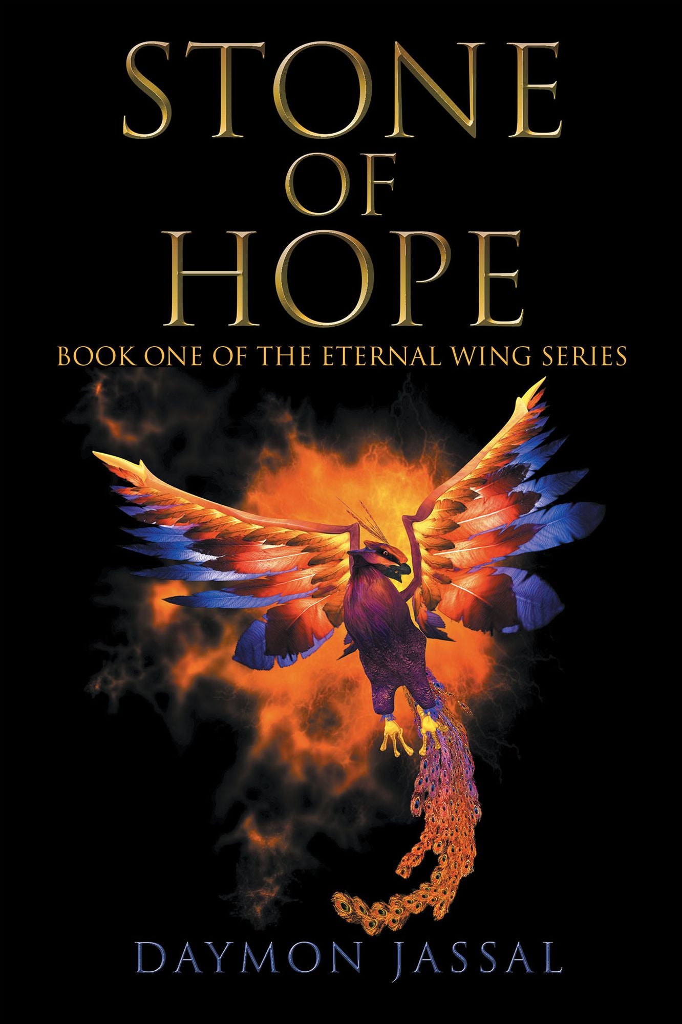 STONE OF HOPE: BOOK ONE OF THE ETERNAL WING SERIES