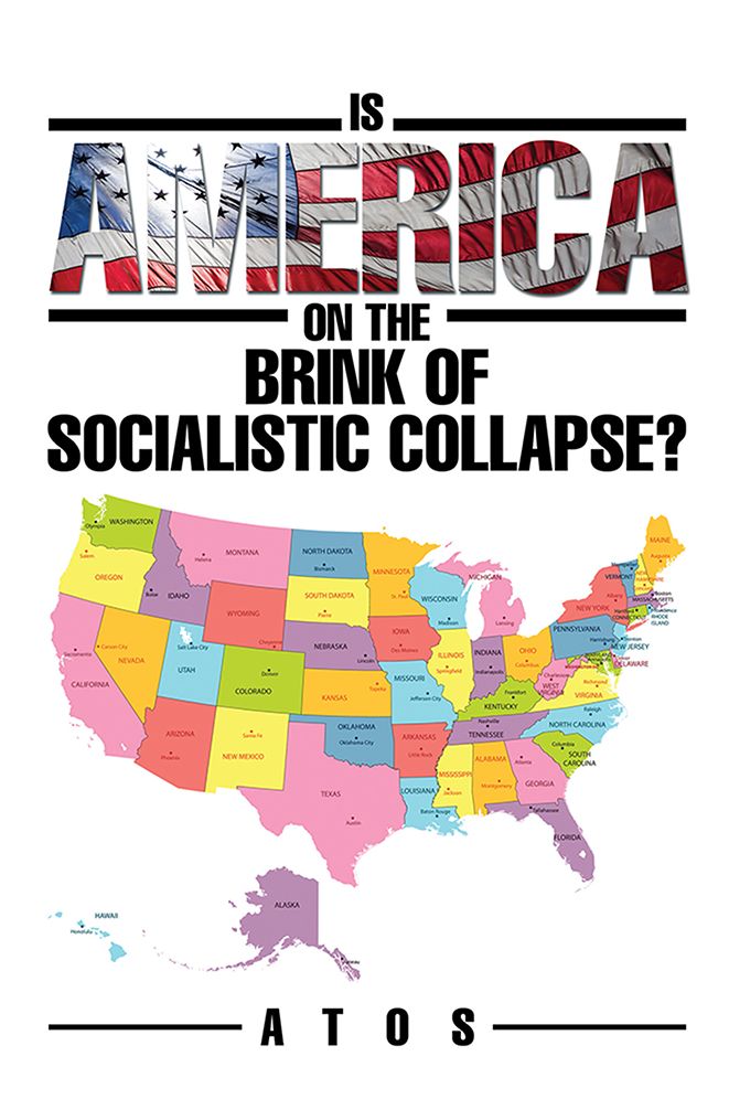 IS AMERICA ON THE BRINK OF SOCIALISTIC COLLAPSE?