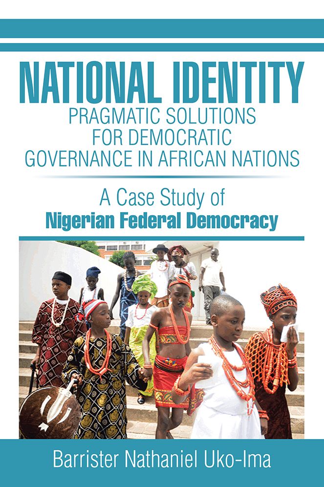 NATIONAL IDENTITY: PRAGMATIC SOLUTIONS FOR DEMOCRATIC GOVERNANCE IN AFRICAN NATIONS