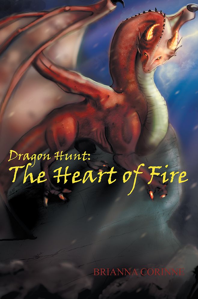 DRAGON HUNT: BOOK 1: The Heart of Fire