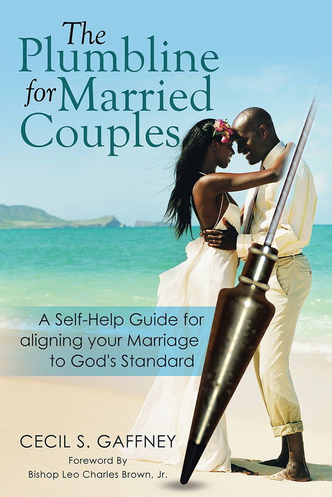 The Plumbline for Married Couples: A Self-Help Guide for aligning your Marriage to God's Standard