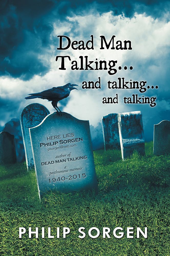 Dead Man Talking... and talking... and talking