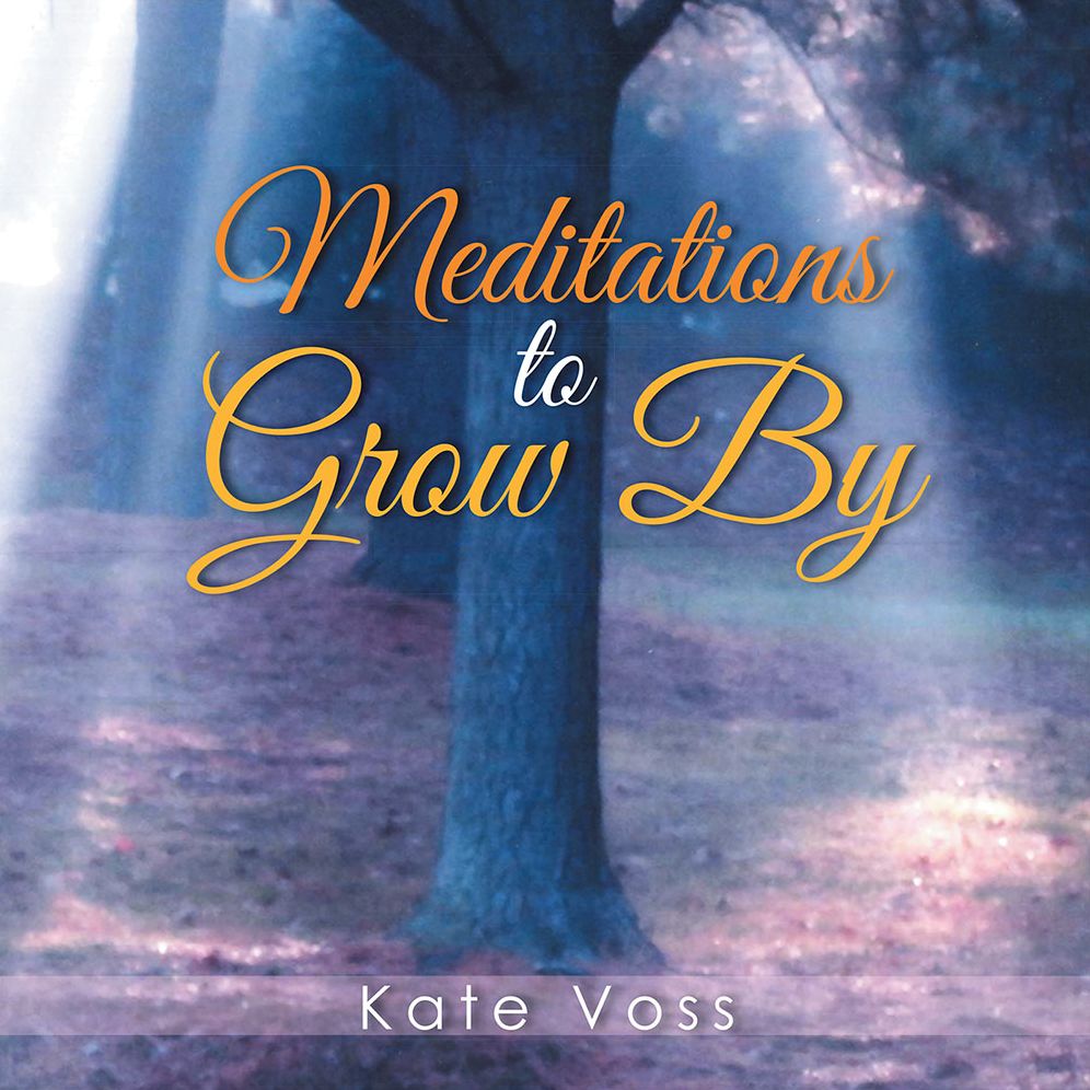 Meditations to Grow By