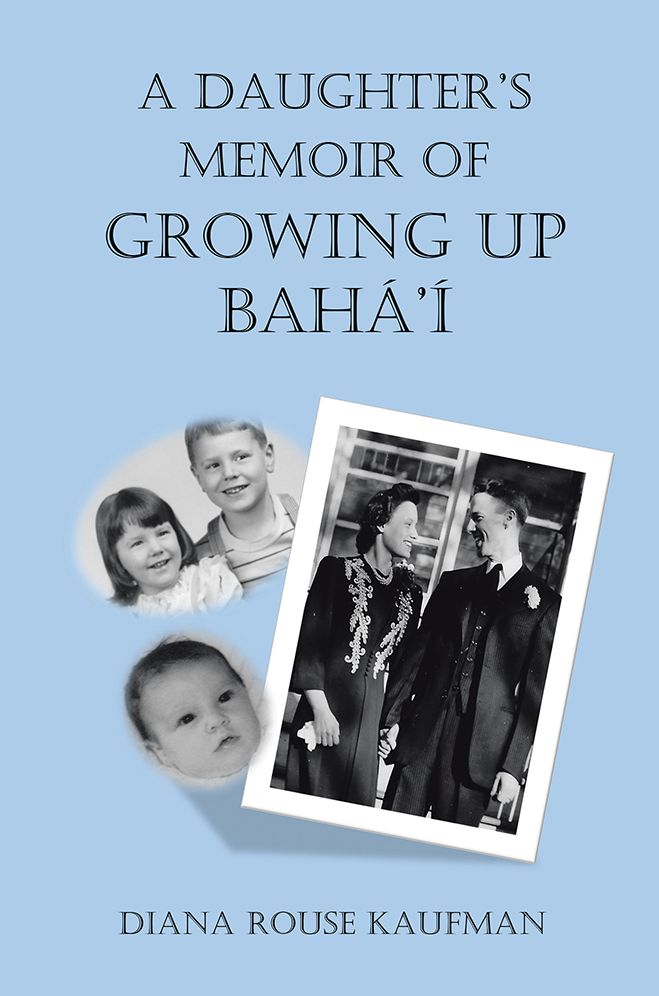 A DAUGHTER'S MEMOIR OF GROWING UP BAH&Aacute;'&Iacute;