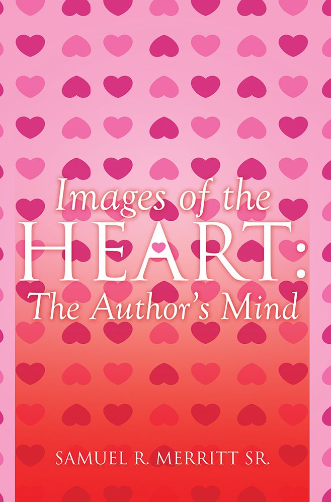 Images of the Heart: The Author's Mind
