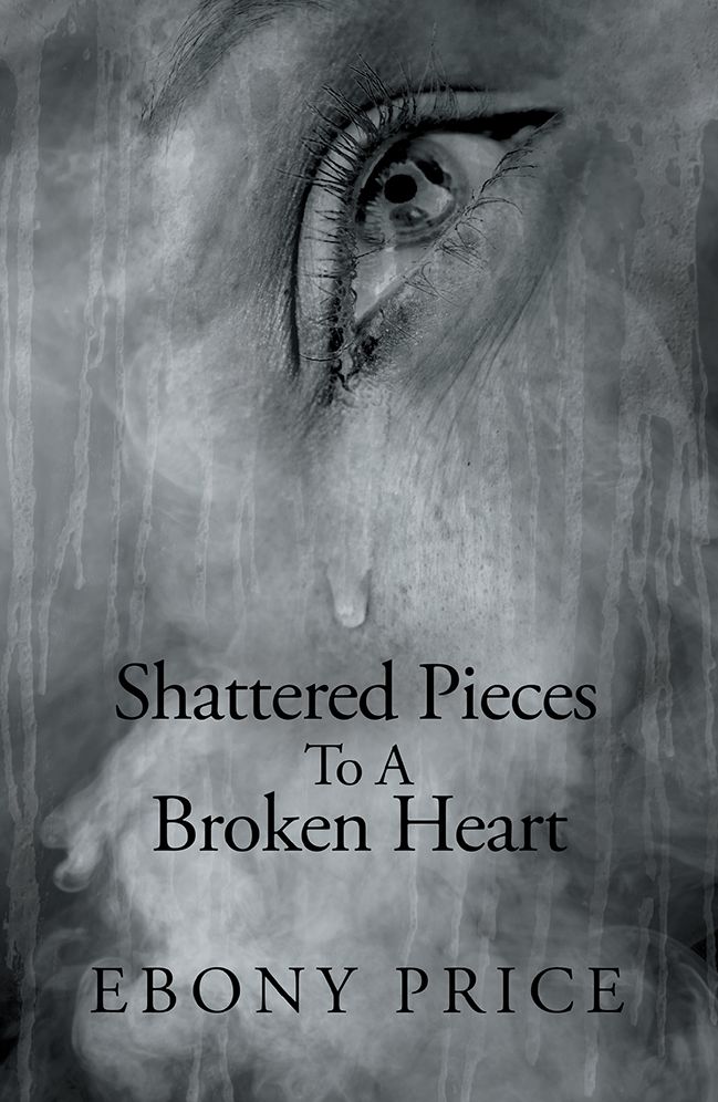 Shattered Pieces To A Broken Heart