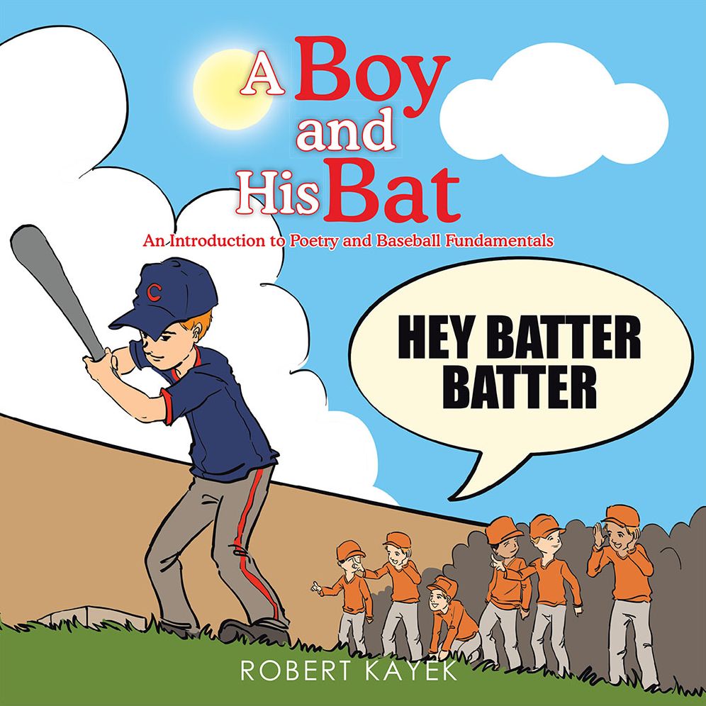 A Boy and His Bat: An Introduction to Poetry and Baseball Fundamentals