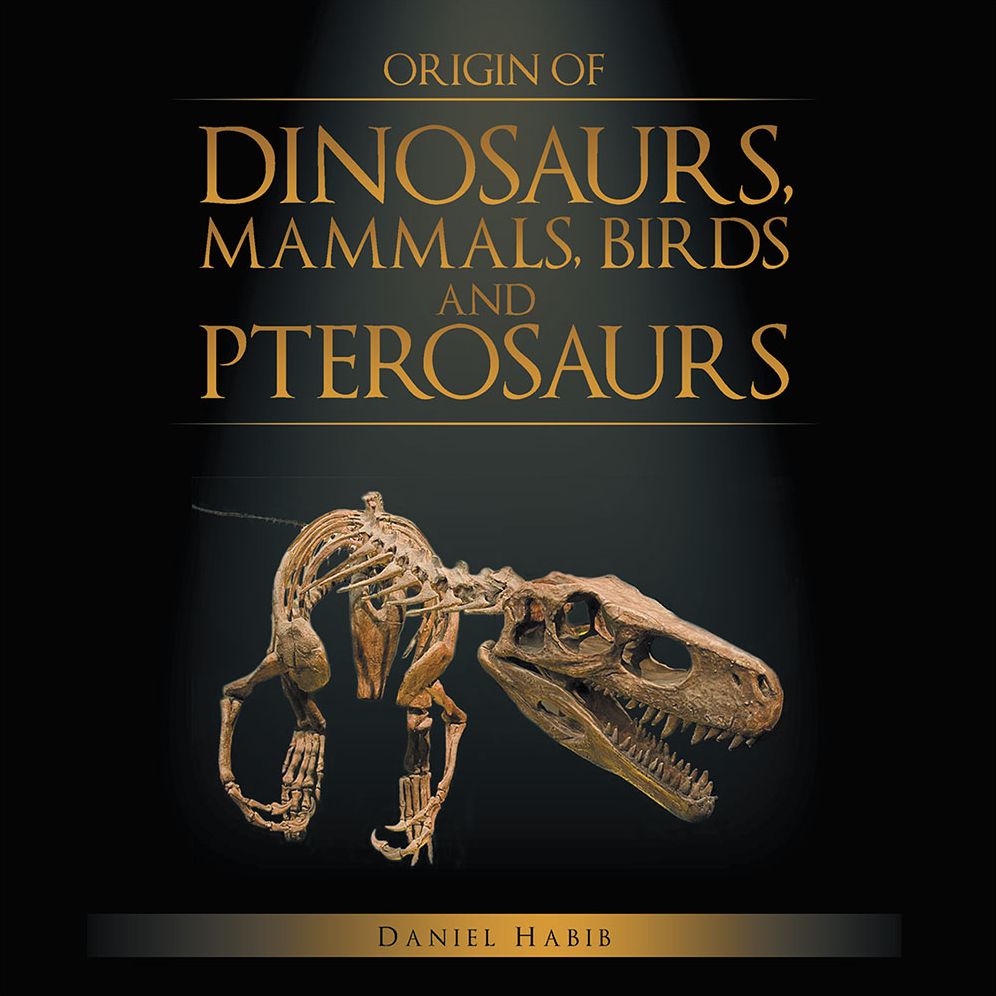 Origin of Dinosaurs, Mammals, Birds and Pterosaurs