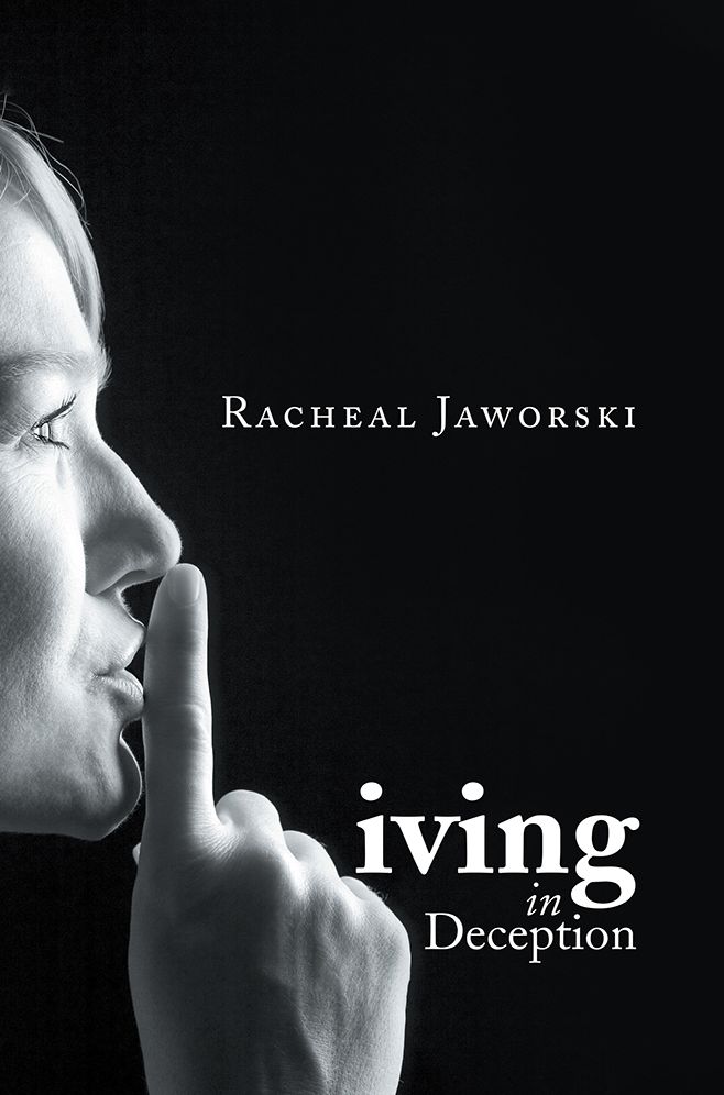 Living in Deception