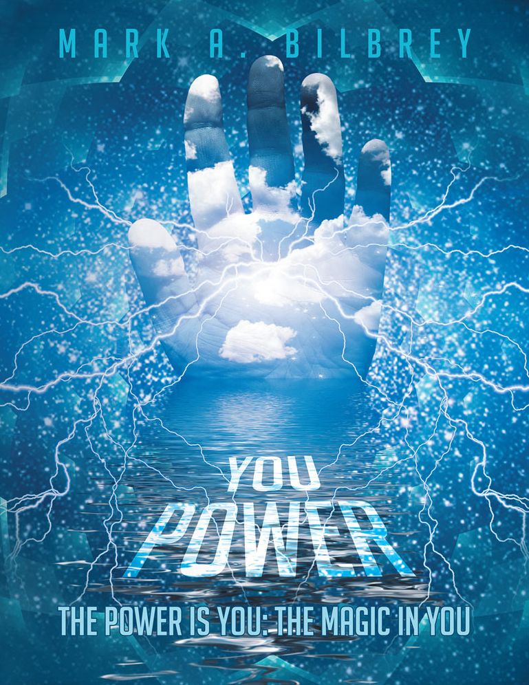 You Power: The Power Is You: The Magic in You