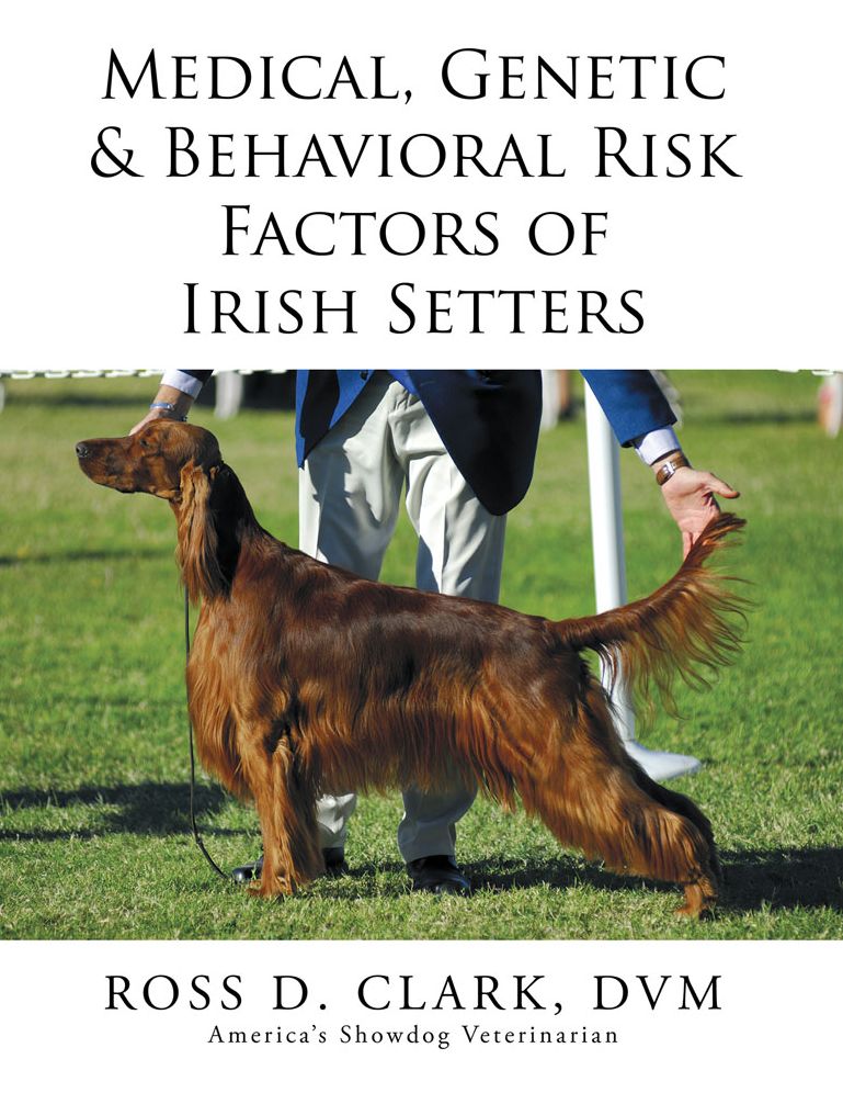 Medical, Genetic & Behavioral Risk Factors of Irish Setters